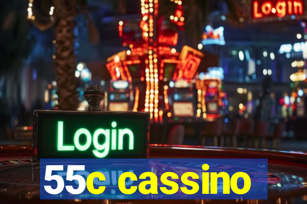 55c cassino